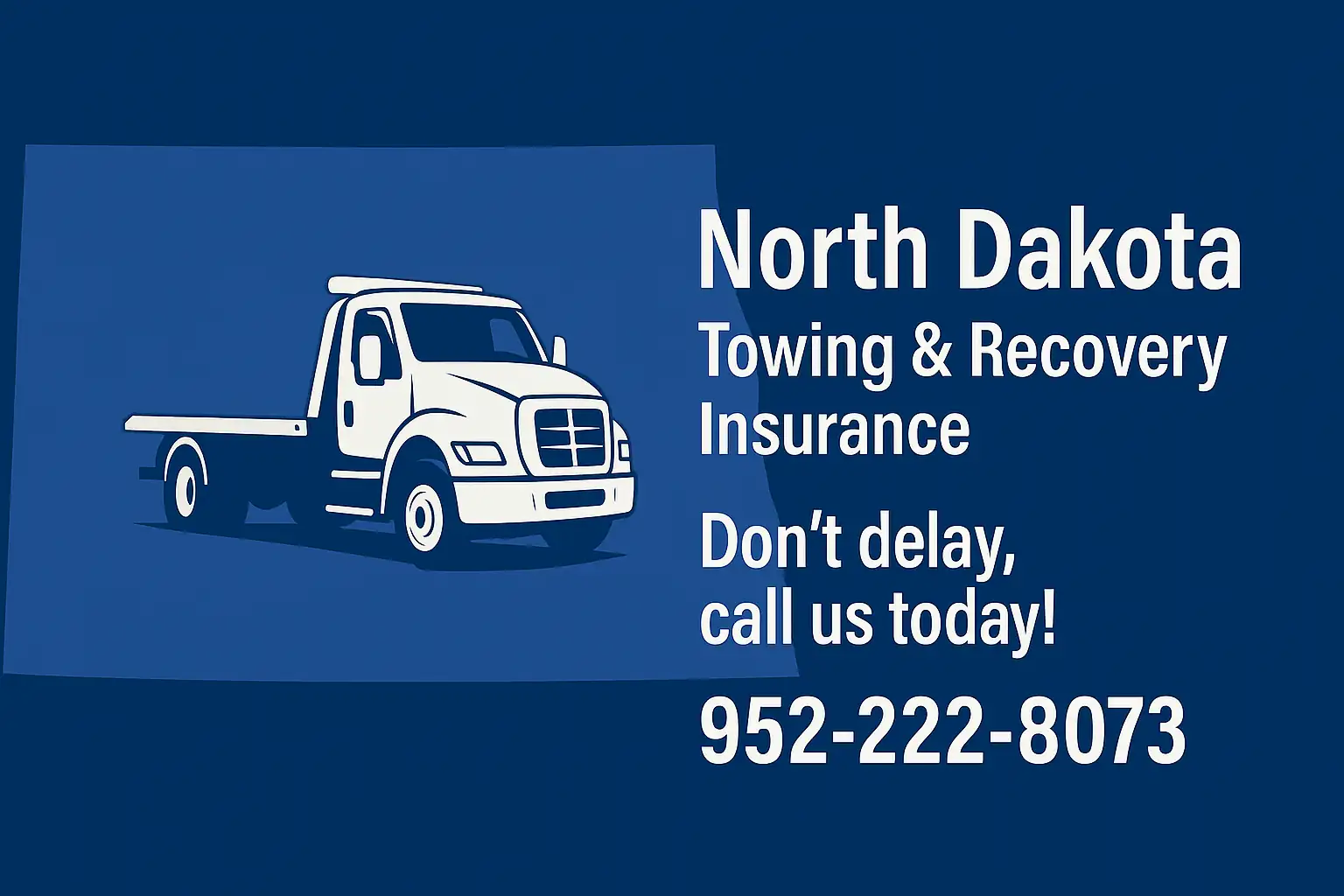 Tow Truck Insurance North Dakota